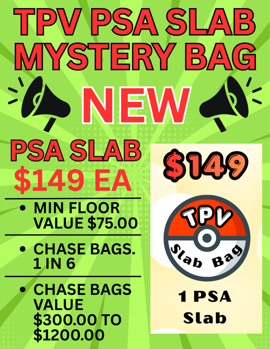 TPV POKE CENTER MYSTERY PSA SLAB BAG.   --1 PSA GRADED SLAB--  $149